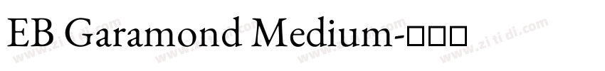 EB Garamond Medium字体转换